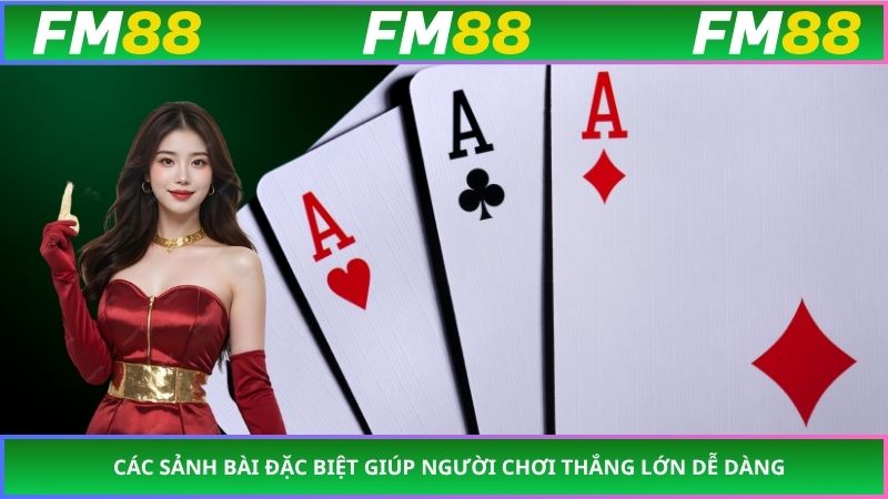 Các sảnh bài đặc biệt giúp người chơi thắng lớn dễ dàng