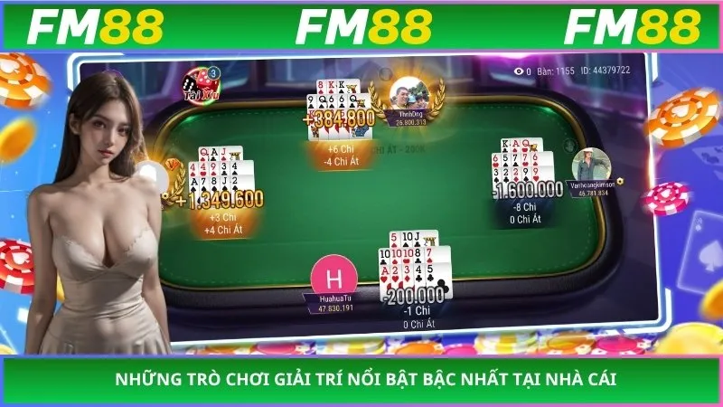 Những trò chơi giải trí nổi bật bậc nhất tại nhà cái