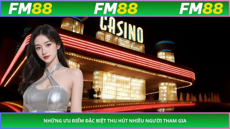 Những ưu điểm đặc biệt thu hút nhiều người tham gia