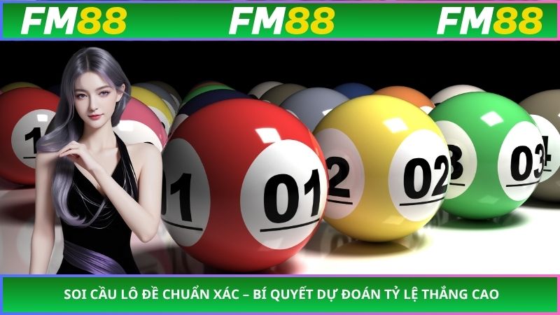 Soi Cầu Lô Đề Chuẩn Xác – Bí Quyết Dự Đoán Tỷ Lệ Thắng Cao
