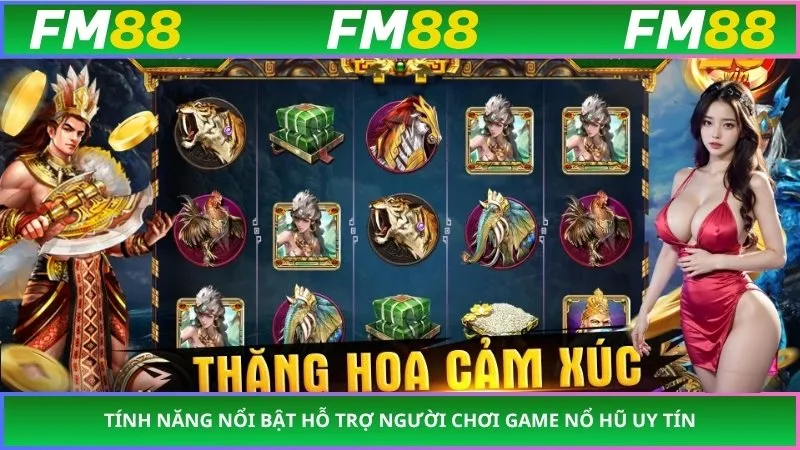Tính năng nổi bật hỗ trợ người chơi game nổ hũ uy tín