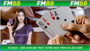 Xì Dách – Sân Chơi Bài Trực Tuyến Kịch Tính Và Lôi Cuốn