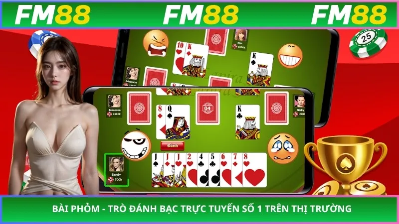 Bài Phỏm - Trò Đánh Bạc Trực Tuyến Số 1 Trên Thị Trường