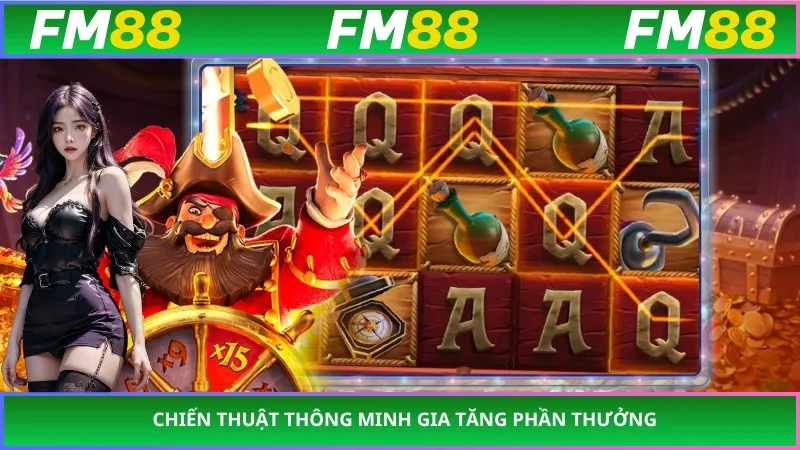 Chiến thuật thông minh gia tăng phần thưởng