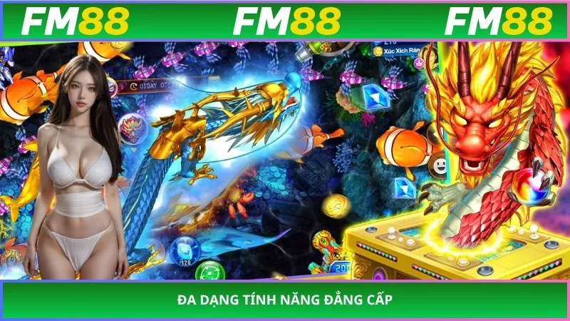 Đa dạng tính năng đẳng cấp