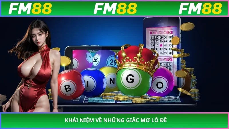 Khái niệm về những giấc mơ lô đề