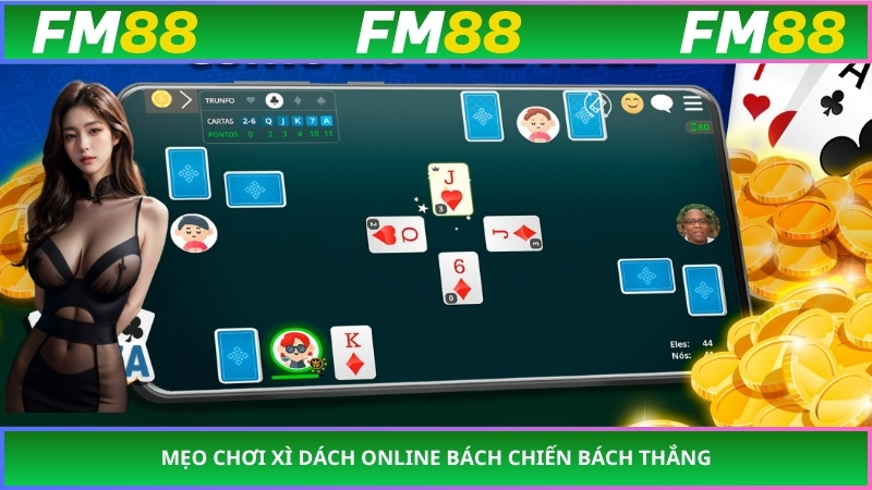 Mẹo chơi xì dách online bách chiến bách thắng