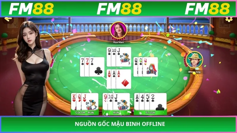 Nguồn gốc mậu binh offline