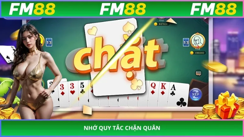 Nhớ quy tắc chặn quân