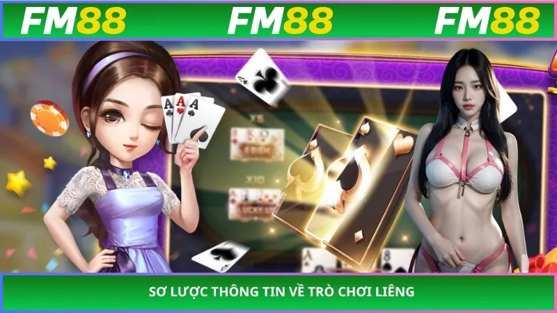 Sơ lược thông tin về trò chơi liêng