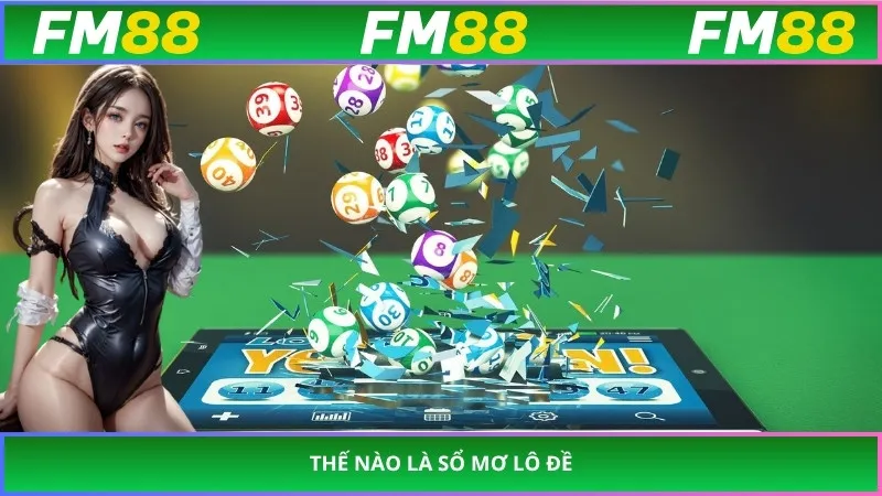 Thế nào là sổ mơ lô đề