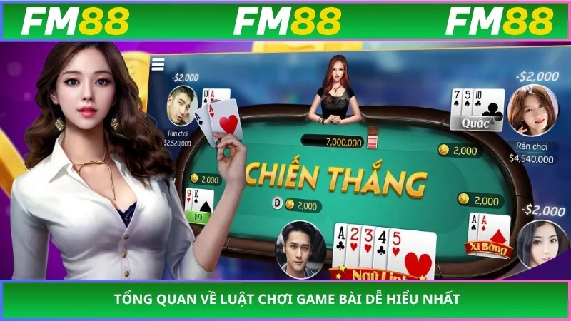 Tổng quan về luật chơi game bài dễ hiểu nhất